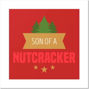 Son of a Nutcracker! Posters and Art